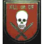 KILL OR DIE SKULL PIN